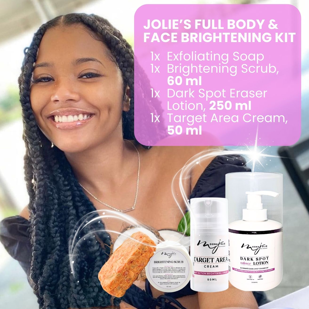 BIGGER EDITION: Jolie’s Full Body & Face Brightening / Acne Kit